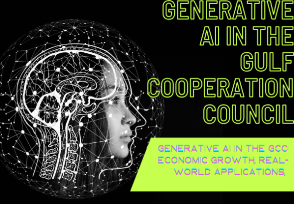 Generative AI in the GCC Economic Growth, Real-World Applications, and What’s Next